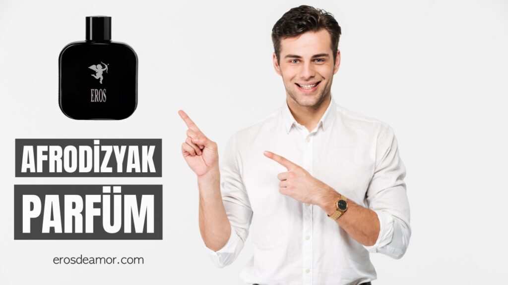 Afrodizyak parfüm arayışında
